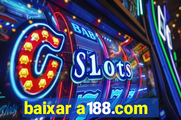 baixar a188.com